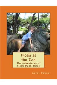 Noah at the Zoo