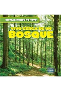 Vivo Cerca de Un Bosque (There's a Forest in My Backyard!)