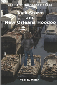 Jack Strom and New Orleans Hoodoo