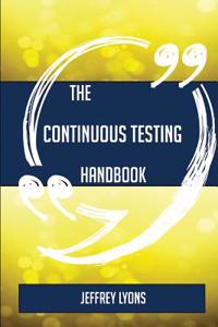 The Continuous Testing Handbook - Everything You Need to Know about Continuous Testing