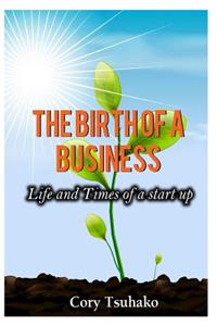 Birth of a Business
