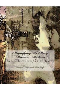 Magnifying The Mary Morstan Mysteries