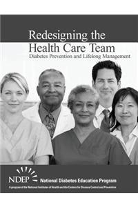 Redesigning the Health Care Team