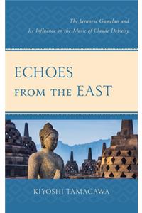 Echoes from the East