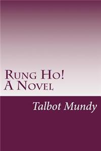 Rung Ho! A Novel