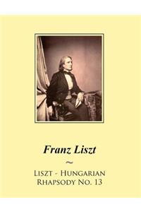 Liszt - Hungarian Rhapsody No. 13