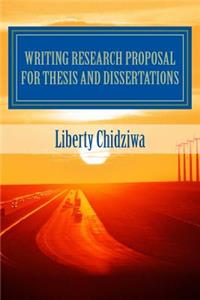 Writing Research proposal for Thesis and dissertations