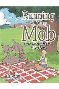 Running with the Mob
