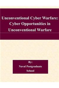 Unconventional Cyber Warfare