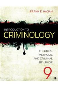 Introduction to Criminology: Theories, Methods, and Criminal Behavior