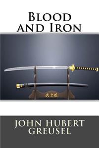 Blood and Iron
