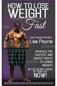 How to lose weight fast