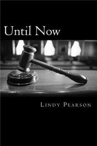 Until Now