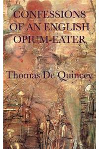 Confessions of an English Opium-Eater