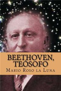 Beethoven, Teosofo (Spanish Edition)