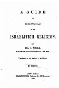 Guide to Instruction in the Israelitish Religion