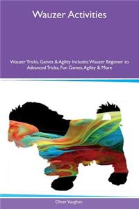 Wauzer Activities Wauzer Tricks, Games & Agility Includes