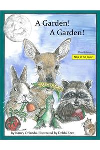 A Garden! A Garden!