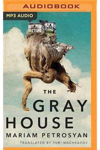 Gray House