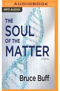Soul of the Matter