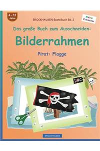 BROCKHAUSEN Bastelbuch Bd. 2 - Das große Buch zum Ausschneiden