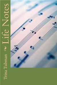 Life Notes