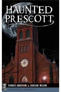 Haunted Prescott