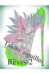 Talons Aiguilles Reves 2 - Coloriages Pour Adultes