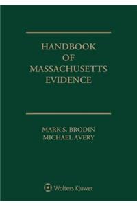 Handbook of Massachusetts Evidence