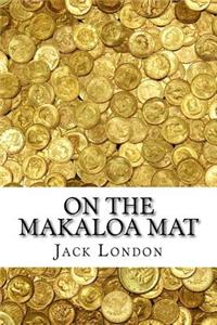 On the Makaloa Mat