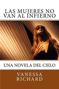 Las Mujeres No Van al Infierno