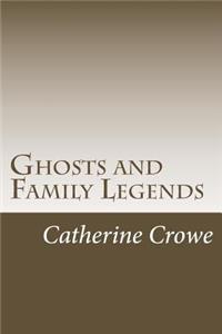 Ghosts and Family Legends