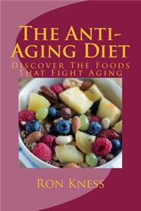 The Anti-Aging Diet
