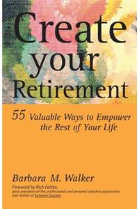Create Your Retirement