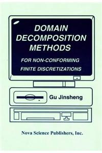 Domain Decomposition Methods for Non-Conforming Finite Discretizations