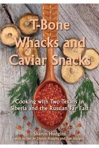 T-Bone Whacks and Caviar Snacks, Volume 5