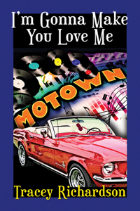 I'm Gonna Make You Love Me