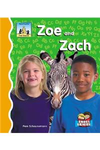 Zoe and Zach
