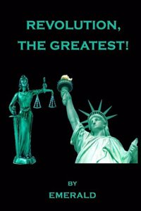 Revolution, the Greatest!
