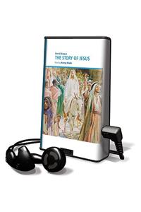 The Story of Jesus