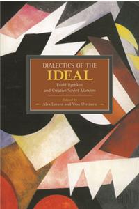 Dialectics of the Ideal