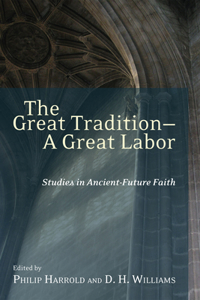Great Tradition--A Great Labor