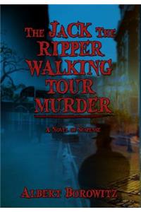 The Jack the Ripper Walking Tour Murder