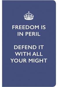 Freedom Is in Peril Journal