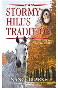 Stormy Hill's Tradition