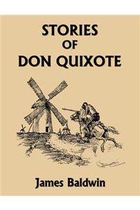 Stories of Don Quixote, Study Edition (Yesterday's Classics)