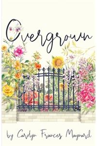 Overgrown