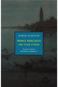 Prince Narcissus and Other Stories