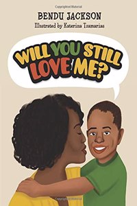 Will You Still Love Me?