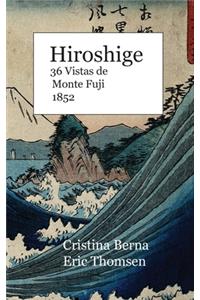 Hiroshige 36 Vistas de Monte Fuji 1852